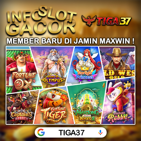 TIGA37 – Daftar Sekarang dan Nikmati Berbagai Bonus
